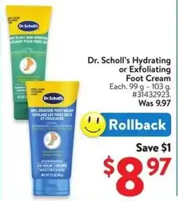 Walmart Dr. Scholl's Hydrating or Exfoliating Foot Cream offer