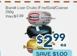 Oceans Fresh Food Market Brandt liver chubs (Fine/Gold/Coarse) offer