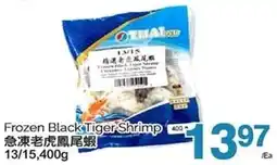 T&T Supermarket Frozen Black Tiger Shrimp offer