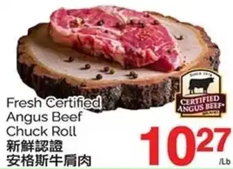 T&T Supermarket Fresh Certified Angus Beef Chuck Roll offer