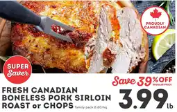 IGA Fresh canadian boneless pork sirloin roast or chops offer