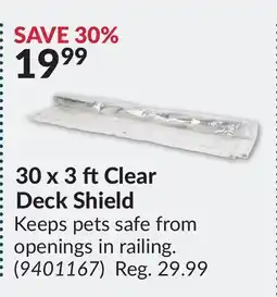 Princess Auto 30 x 3 ftClear Deck Shield offer