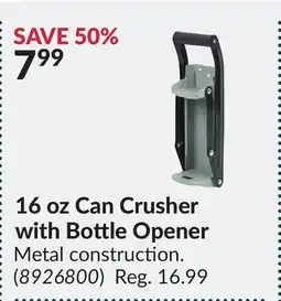 Princess Auto 16 oz Can Crusher with Bottle Opener offer