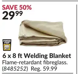 Princess Auto Power Fist 6 x 8 ft Welding Blanket offer