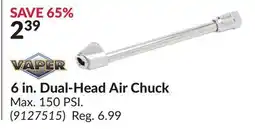 Princess Auto 6 in. Dual-Head Air Chuck offer