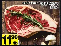 Supermarché PA BIFTECK D'ENTRECÔTE DE BOEUF FRAIS | Fresh Beef Rib Steak offer