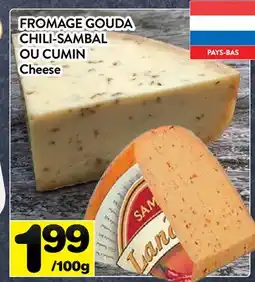 Supermarché PA FROMAGE GOUDA CHILI-SAMBAL OU CUMIN | Cheese offer