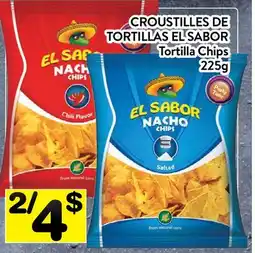 Supermarché PA CROUSTILLES DE TORTILLAS EL SABOR | El Sabor Tortilla Chips offer