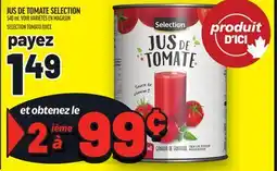 Metro JUS DE TOMATE SELECTION | SELECTION TOMATO JUICE offer