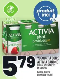 Metro YOGOURT À BOIRE ACTIVIA DANONE | DANONE ACTIVIA DRINKABLE YOGURT offer