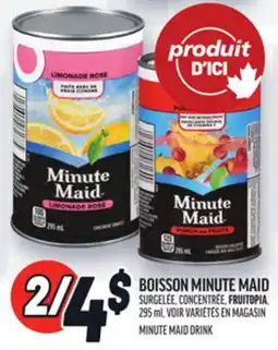 Metro BOISSON MINUTE MAID | MINUTE MAID DRINK offer