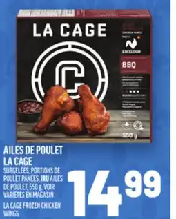 Metro AILES DE POULET LA CAGE | LA CAGE FROZEN CHICKEN WINGS offer