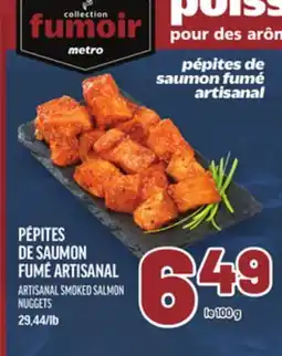 Metro PÉPITES DE SAUMON FUMÉ ARTISANAL | ARTISANAL SMOKED SALMON NUGGETS offer