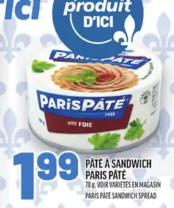 Metro PÂTÉ À SANDWICH PARIS PÂTÉ | PARIS PÂTÉ SANDWICH SPREAD offer