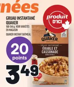 Metro GRUAU INSTANTANÉ QUAKER | QUAKER INSTANT OATMEAL offer