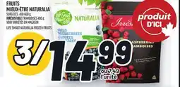 Metro FRUITS MIEUX-ÊTRE NATURALIA | LIFE SMART NATURALIA FROZEN FRUITS offer