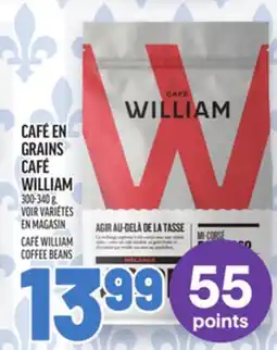 Metro CAFÉ EN GRAINS CAFÉ WILLIAM | CAFÉ WILLIAM COFFEE BEANS offer