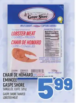 Metro CHAIR DE HOMARD ÉMINCÉE GASPE SHORE | GASPE SHORE SHAVED LOBSTER MEAT offer