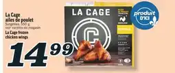 Marché Richelieu LA CAGE AILES DE POULET | LA CAGE FROZEN CHICKEN WINGS offer