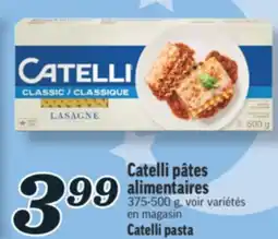 Marché Richelieu CATELLI PÂTES ALIMENTAIRES | CATELLI PASTA offer