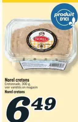 Marché Richelieu NOREL CRETONS | NOREL CRETONS offer