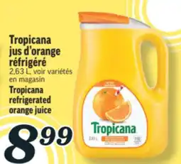 Marché Richelieu TROPICANA JUS D'ORANGE RÉFRIGÉRÉ | TROPICANA REFRIGERATED ORANGE JUICE offer