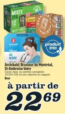 Marché Richelieu ARCHIBALD, BRASSEUR DE MONTRÉAL, ST-AMBROISE BIÈRE | BEER offer