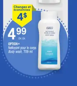 Uniprix OPTION+ Nettoyant pour le corps / Body wash offer