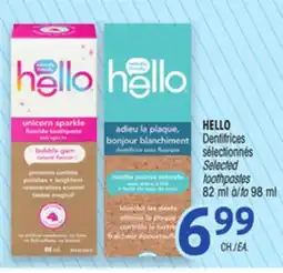 Uniprix HELLO Dentifrices sélectionnés/Selected toothpastes offer