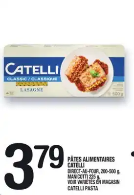 Marche Ami PÂTES ALIMENTAIRES CATELLI | CATELLI PASTA offer