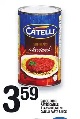 Marche Ami SAUCE POUR PÂTES CATELLI | CATELLI PASTA SAUCE offer