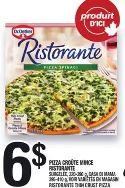 Marche Ami PIZZA CROÛTE MINCE RISTORANTE | RISTORANTE THIN CRUST PIZZA offer