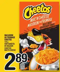 Marche Ami MACARONI AU FROMAGE CHEETOS | CHEETOS MAC'N CHEESE offer