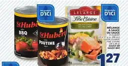 Marché Bonichoix ST-HUBERT (20 to 57 g or 398 mL) OR LELARGE FINE CUISINE (28 to 48 g) SAUCE OR SAUCE MIX offer