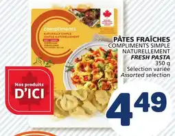 Marché Bonichoix COMPLIMENTS SIMPLE NATURELLEMENT FRESH PASTA offer