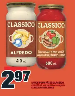 Super C SAUCE POUR PÂTES CLASSICO | CLASSICO PASTA SAUCE offer