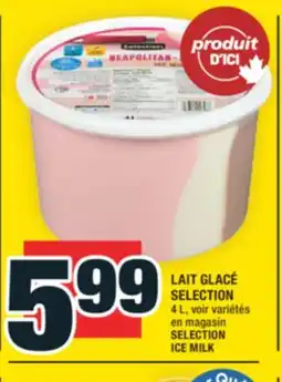 Super C LAIT GLACÉ SELECTION | SELECTION ICE MILK offer