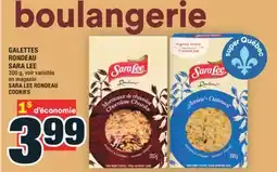 Super C GALETTES RONDEAU SARA LEE | SARA LEE RONDEAU COOKIES offer