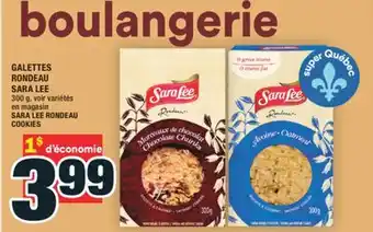 Super C GALETTES RONDEAU SARA LEE | SARA LEE RONDEAU COOKIES offer