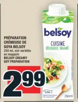 Super C PRÉPARATION CRÉMEUSE DE SOYA BELSOY | BELSOY CREAMY SOY PREPARATION offer