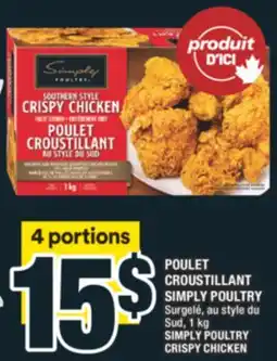 Super C POULET CROUSTILLANT SIMPLY POULTRY | SIMPLY POULTRY CRISPY CHICKEN offer