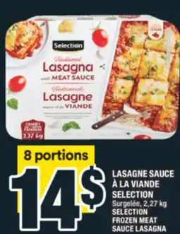 Super C LASAGNE SAUCE À LA VIANDE SELECTION | SELECTION FROZEN MEAT SAUCE LASAGNA offer