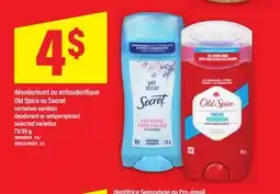 Maxi DÉSODORISANT OU ANTISUDORIFIQUE OLD SPICE OU SECRET | DEODORANT ANTIPERSPIRANT DEODORANT, 73/85 g offer