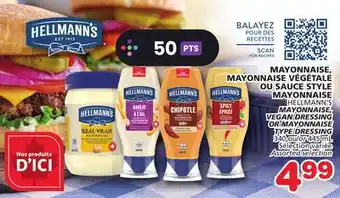 Marches Tradition HELLMANN'S MAYONNAISE, MAYONNAISE, VEGAN DRESSING VEGAN DRESSING OR OR MAYONNAISE TYPE DRESSING offer