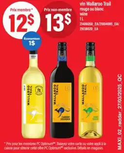 Maxi VIN WALLAROO TRAIL ROUGE OU BLANC | WINE 1 L offer