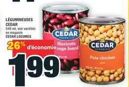 Super C LÉGUMINEUSES CEDAR | CEDAR LEGUMES offer