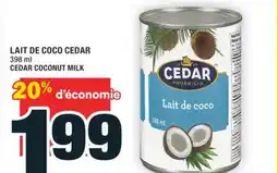 Super C LAIT DE COCO CEDAR | CEDAR COCONUT MILK offer