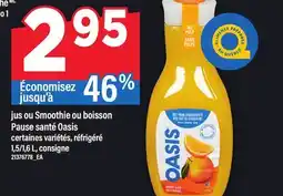 Maxi JUS OU SMOOTHIE OU BOISSON PAUSE SANTÉ OASIS 1,5/1,6 L offer