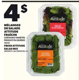 Provigo MÉLANGES DE SALADE ATTITUDE FRAÎCHE, 142 G offer