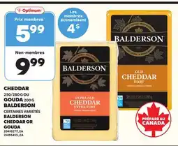 Provigo CHEDDAR, 250/280 G OU GOUDA, 200 G BALDERSON offer